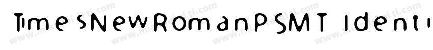 TimesNewRomanPSMT Identity H 字体转换